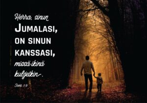 KORTTI, Herra, sinun Jumalasi, on sinun kanssasi, missä ikinä kuljetkin.