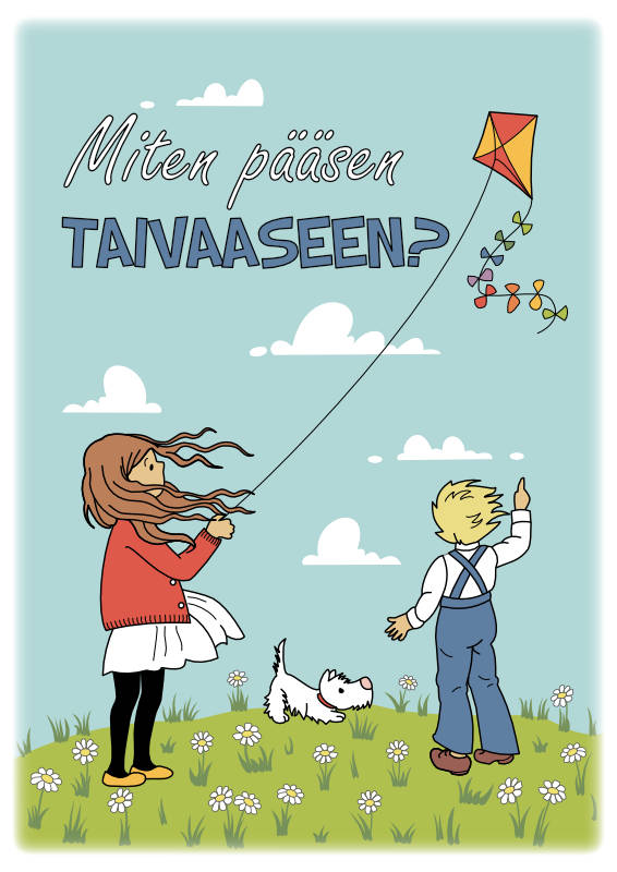 Miten pääsen taivaaseen?