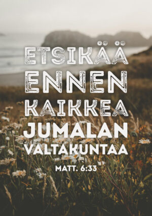 KORTTI, Etsikää ennen kaikkea Jumalan valtakuntaa