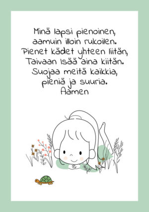 KORTTI, Minä lapsi pienoinen, aamuin illoin rukoilen.