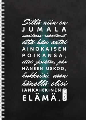 Iso vihko/luonnoslehtiö Sillä niin on Jumala maailmaa rakastanut Joh. 3:16