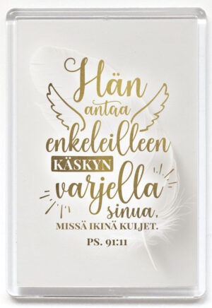 Hän antaa enkeleilleen käskyn magneetti